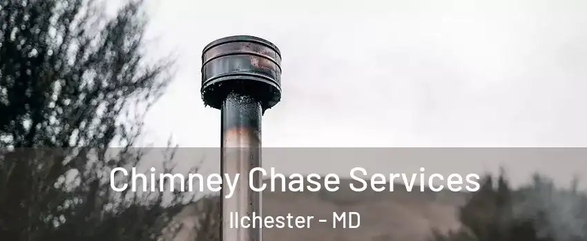  Chimney Chase Services Ilchester - MD
