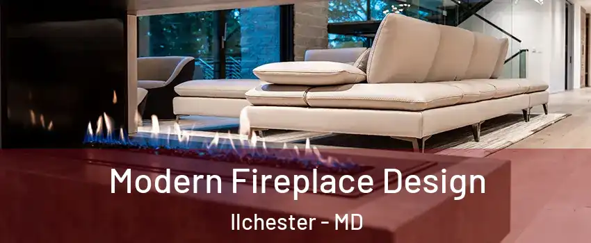 Modern Fireplace Design Ilchester - MD