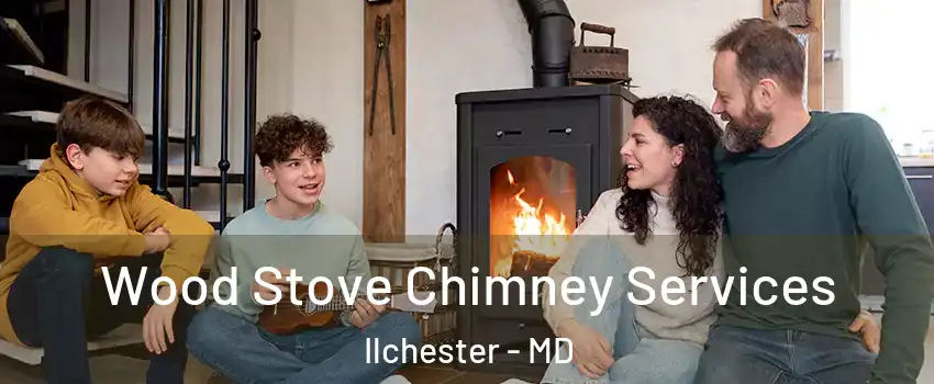  Wood Stove Chimney Services Ilchester - MD